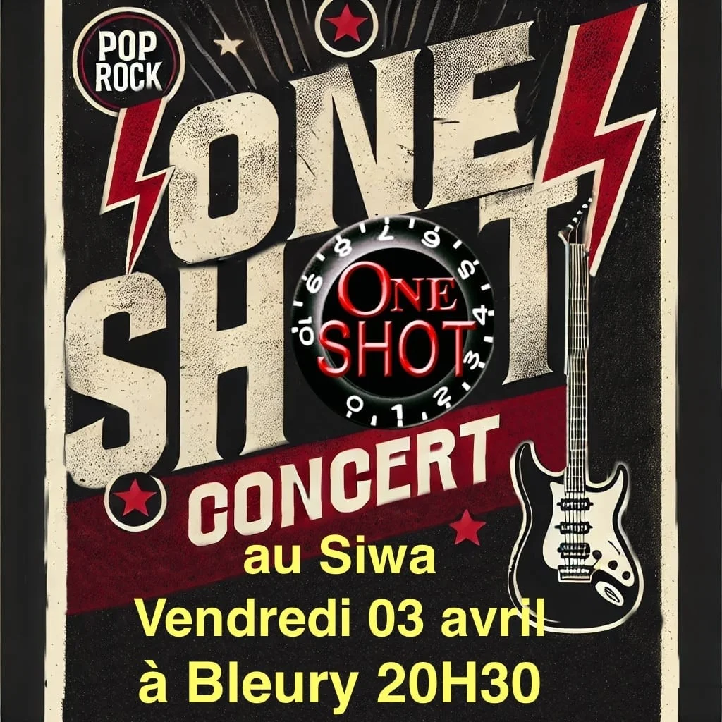 Concert avec One Shot – Bleury (Siwa) (affiche de l’événement)