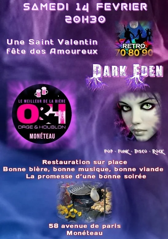 Concert de la St Valentin par le groupe Dark Eden, Pop/Funk/Disco / Restauration sur place (braséro) – Monéteau - (Orge & Houblon) (affiche de l’événement)