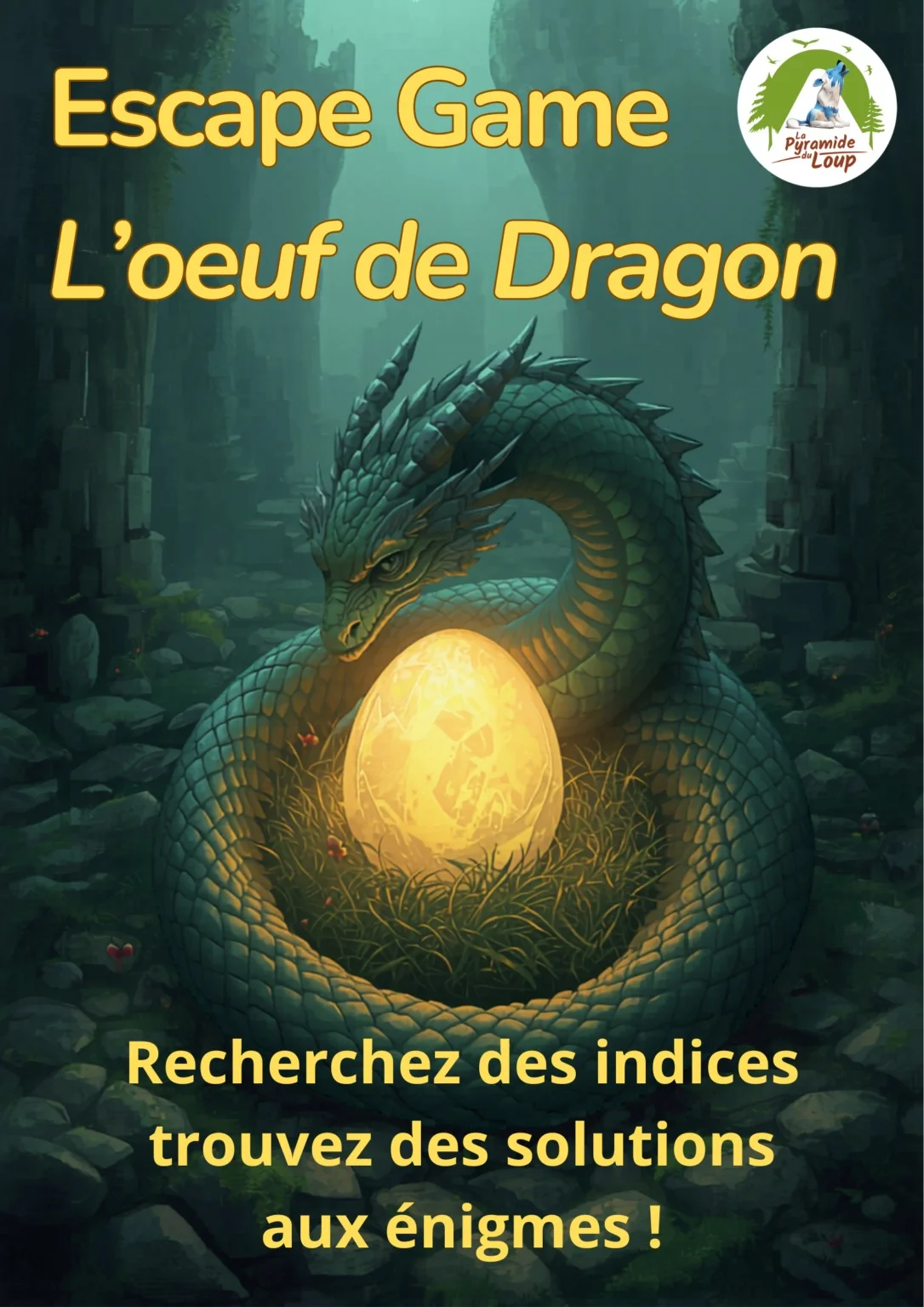 Escape Game – Toucy (La Pyramide du Loup) (affiche de l’événement)