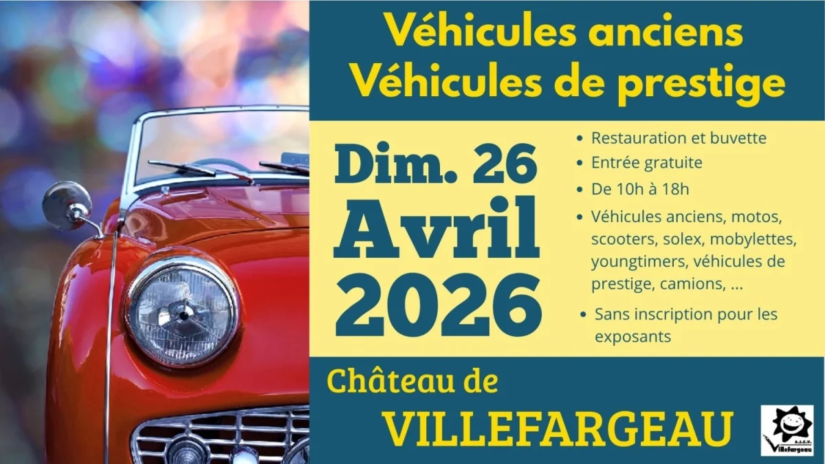 Exposition de véhicules anciens et de prestige de Villefargeau – Villefargeau (Château de Villefargeau) (affiche de l’événement)