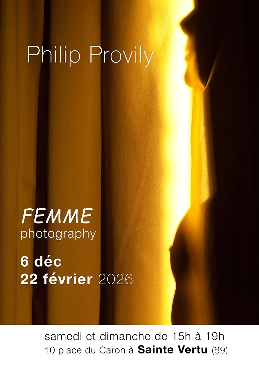 Exposition (prolongée jusqu'au 8 mars) : "Femme" par Philip Provily (photographe) – Sainte Vertu (10 Place du Caron) (affiche de l’événement)