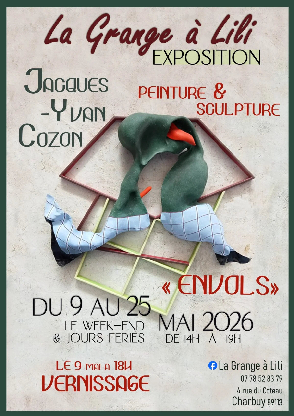 Vernissage de l'exposition "Envols" : Peintures et sculptures de Jacques-Yvan Cozon – Charbuy (La Grange à Lili) (affiche de l’événement)