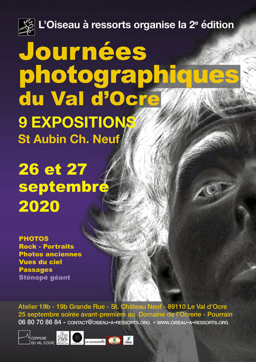 2ème édition des JOURNEES PHOTOGRAPHIQUES DU VAL D'OCRE (9 expositions : Rock, portraits, photos anciennes, vues du ciel, passages, sténopé...)