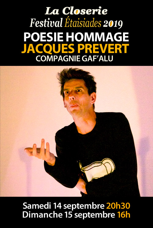 POESIE HOMMAGE : La Compagnie Gaf'Alu présente JACQUES PREVERT (création)