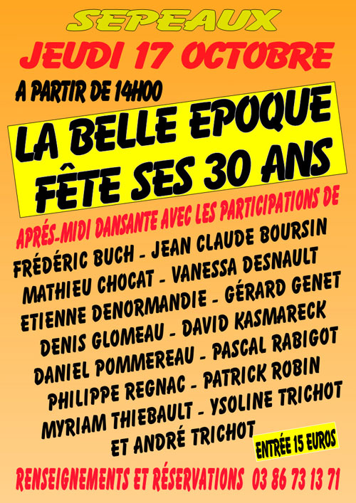 LA BELLE EPOQUE FETE SES 30 ANS : APRES-MIDI DANSANT (accordéon / variété / musette) avec la participation de 15 accordéonistes de renom