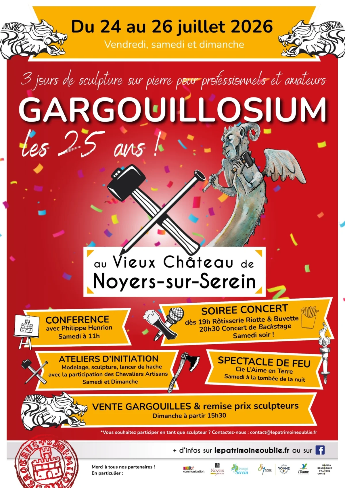 Le gargouillosium fête ses 25 ans ! une quarantaine de sculpteurs de gargouilles et chimères donnent vie à la pierre devant vos yeux, conférence, ateliers d'initiation, lancer de hache, concert, rotisserie, spectacle de feu – Noyers (Site du vieux chateau de Noyers, chemin de briquotte) (affiche de l’événement)
