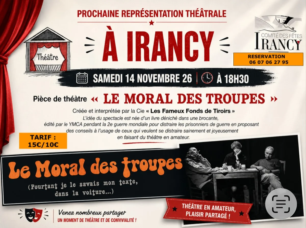 « Le moral des troupes » (Pourtant je le savais bien mon texte dans la voiture) / Écrit, mis en scène et joué par la Cie «  Les fameux fonds de tiroirs » de Saône et Loire / Pièce  qui explore les bienfaits du théâtre amateur avec humour et malice – Irancy (Espace Culturel « Le Lavoir ») (affiche de l’événement)