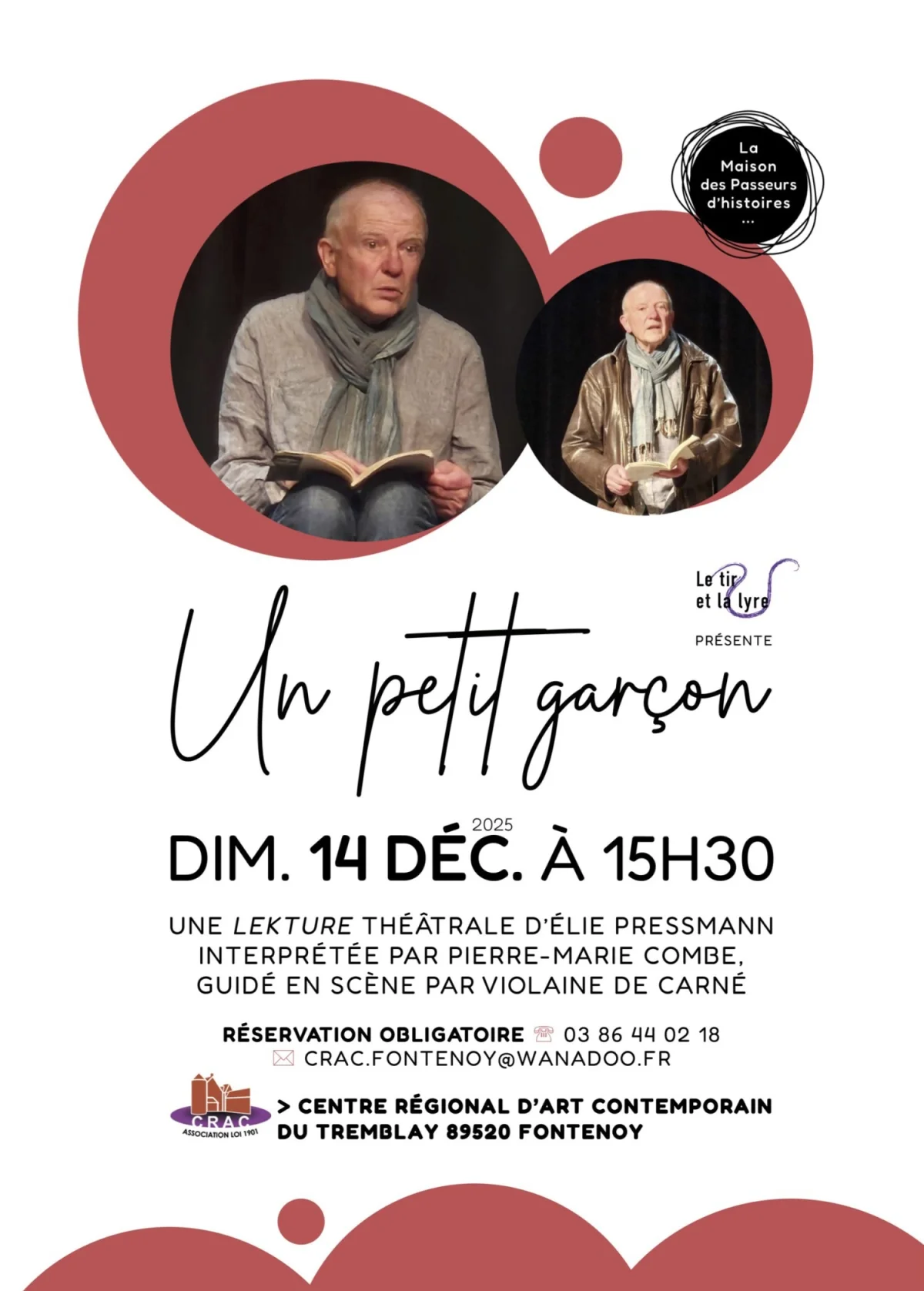 Lecture théâtrale : "Un petit garçon" d’Élie Pressmann, interprétée par Pierre-Marie Combe, guidée en scène par Violaine de Carné – Fontenoy (Centre Régional d’Art Contemporain du Tremblay) (affiche de l’événement)
