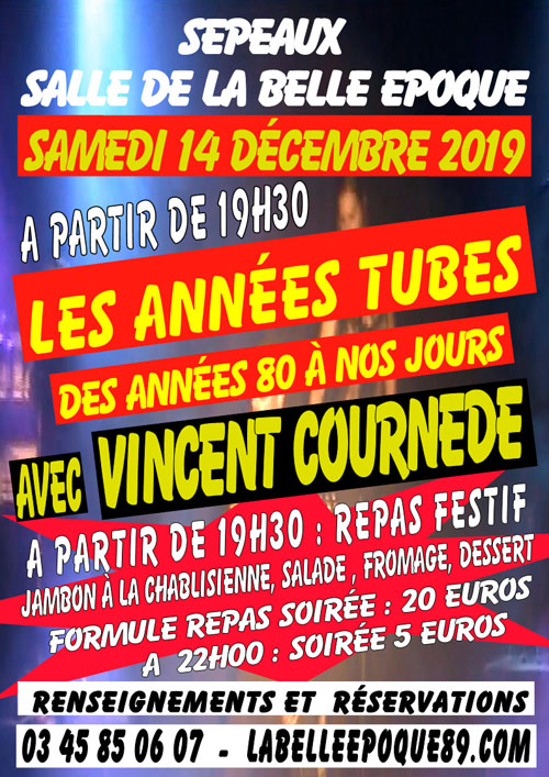 LES ANNEES TUBES avec Vincent Cournede (des annes 80  nos jours) + REPAS FESTIF