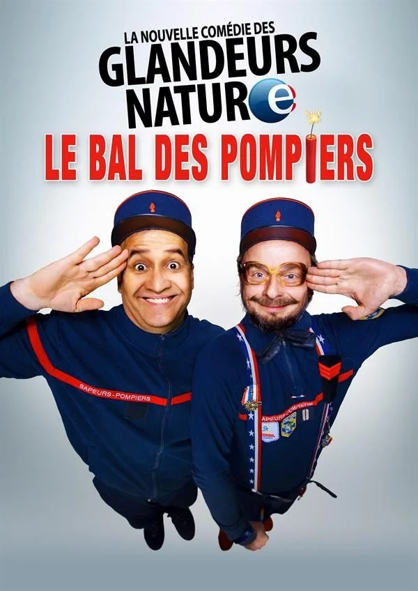 Les Glandeurs Nature : le bal des pompiers – Auxerre (Théâtre La scène des quais) (affiche de l’événement)