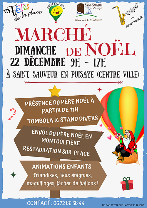 MARCH DE NOL : stands et nombreuses animations avec prsence du PERE NOEL et son envol en Montgolfire, tombola...