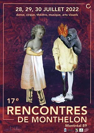 17me dition des Rencontres de Monthelon (28, 29 et 30 juillet / danse, cirque, thtre, musique, arts visuels)