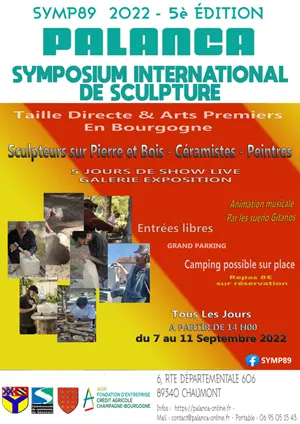 5me Symposium international de Sculpture SYMP89 (taille directe et arts premiers en Bourgogne) : Sculpteurs sur pierre et bois, cramistes, peintres / 5 jours de Show live / Galerie d'exposition / Animation musicale par les Sueo Gitanos