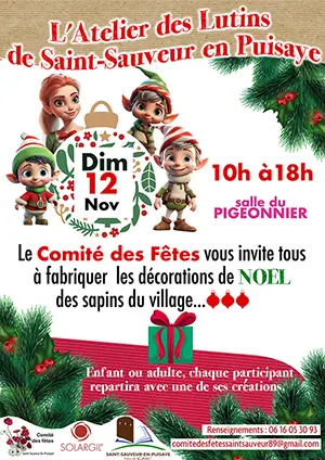Atelier des lutins de Saint-Sauveur-en-Puisaye : Le comité des Fêtes vous invite tous à fabriquer les décorations de Noël...