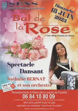 Bal de la Rose (spectacle dansant) avec Nathalie Bernat et son orchestre (une rose offerte  toutes les dames)