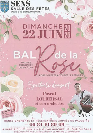Bal de la Rose (spectacle dansant) avec Pascal Loubersac et son orchestre (une rose offerte à toutes les dames)