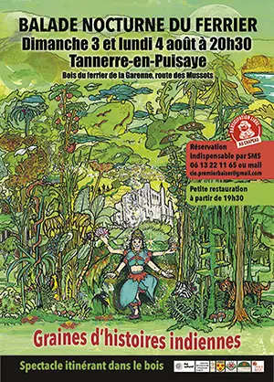 Balade nocturne du Ferrier de Tannerre et spectacle itinérant dans le bois "Graines d'histoires indiennes" avec la Compagnie Premier Baiser (tout public)