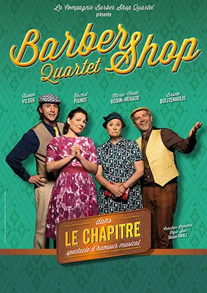 Spectacle avec Barber Shop Quartet (Humour musical)