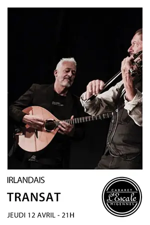 Concert avec Transat (irlandais)