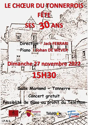 Concert : Le Choeur du Tonnerrois fte ses 30 ans (Direction : Jack Ferrari / Piano : Johan De Wever)