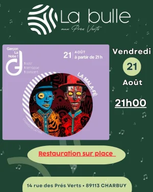 Concert avec La Mala-Fé (chanson latine) dans le cadre de la 1ère de Garçon la Note à la Bulle – Charbuy (La Bulle aux Prés Verts)