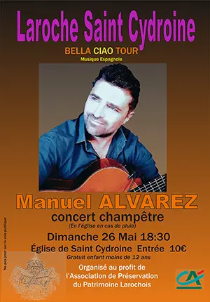 Concert champtre avec Manuel Alvarez (musique espagnole) dans le cadre de la tourne Bella Cia Tour au profit de l'Association de prservation du patrimoine
