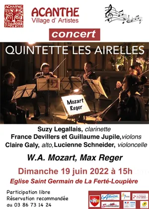 Concert d'ouverture du Festival Art et Culture de La Ferté Loupière avec le quintette Les Airelles (oeuvres de Mozart et Max Reger)