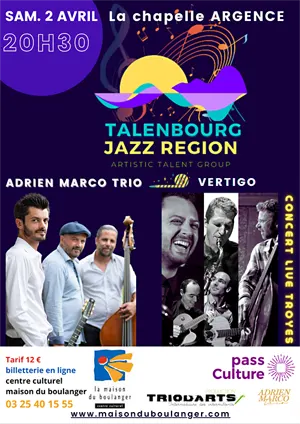 Concert : Talenbourg Jazz Région avec Adrien Marco Trio (jazz manouche) et Vertigo (jazz)