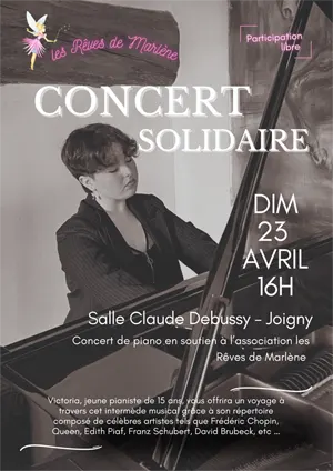 Concert de piano solidaire en soutien  l'association Les Rves de Marlne avec Victoria Saturnin (Frdric Chopin, Queen, Edith Piaf, Franz Schubert, David Brubeck...)