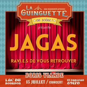 La Guinguette en Scène ! Concert avec Jagas + Boris Viande (chansons françaises festives & live électro balkan trompette)