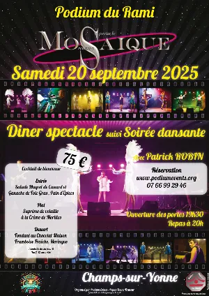 Cabaret-Dîner-Spectacle de rentrée (première fois à Champs sur Yonne) suivi d’une soirée dansante avec l'orchestre Mosaïque et Patrick Robin