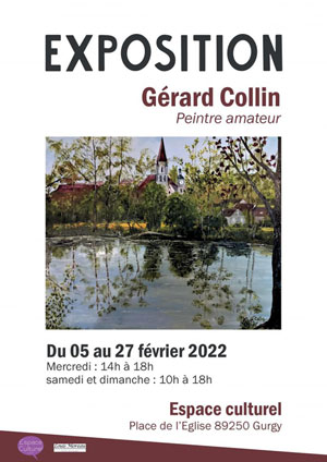 Exposition de peinture par Grard Collin