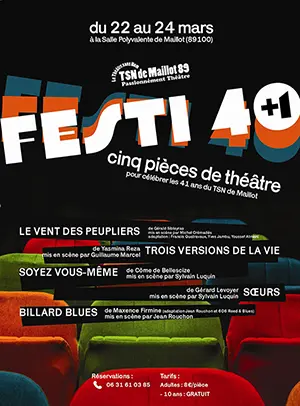 Festi 40+1 (5 pices de thtre pour les 41 ans du TSN de Maillot) : 