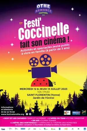Le 17ème Festi'Coccinelle fait son cinéma : 2 journées d'activités et de spectacles pour les familles du Othe-Armance Festival (à partir de 3 ans)