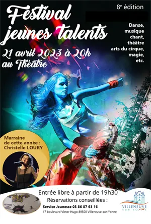 8ème Festival Jeunes Talents parrainé par Christelle Loury (danse, musique, chant, théâtre, arts du cirque, magie...)