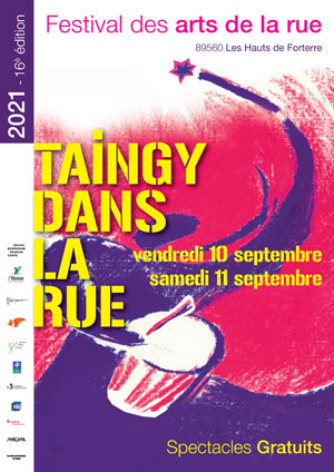 Taingy dans la Rue : festival des arts de la rue et de spectacles vivants (sur 2 jours)