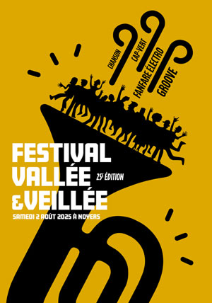 25ème Festival Vallée et Veillée (4 concerts festifs et dansants)