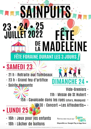 Fête de la Madeleine : Fête foraine durant 3 jours avec Grand feu d'artifice + soirée dansante et retraite aux flambeaux