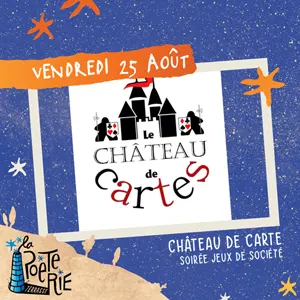 Soire Jeux de socit (chteau de cartes)