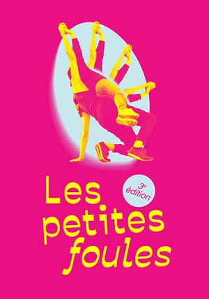 Les Petites Foules (3me dition) : balade artistique (danse, thtre, musique) avec tous les habitants, passants et acteurs du territoire + Bal DJ