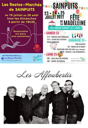 Les Restos-Marchés de Sainpuits : Marché de producteurs et d'artisans locaux avec animations et concert des Affoubertis (variété) et restauration sur place dans le cadre de la Fête de la Madeleine