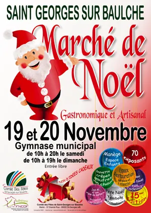 15ème Marché de Noël : marché gastronomique et artisanal avec plus de 70 exposants (Manège, espace enfant, restauration, jeux, cadeaux, tombola, animations et Père Noël)