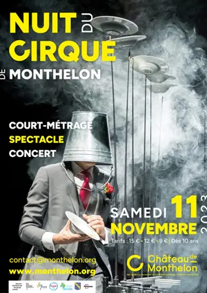2ème Nuit du Cirque de Monthelon : Cinéma, cirque et musique (tout public à partir de 10 ans)