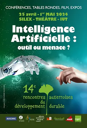 Rencontres Auxerroises du Dveloppement Durable 2024 (thme : Intelligence Artificielle : outil ou menace ?)