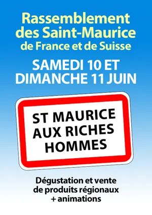21ème Rassemblement des Saint-Maurice (de France et de Suisse) : Dégustation et vente de produits régionaux + animations
