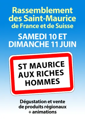 21me Rassemblement des Saint-Maurice (de France et de Suisse) : Dgustation et vente de produits rgionaux + animations
