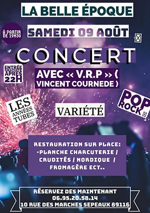 Soirée resto-concert avec V.R.P Vincent Cournède (Les Années Tubes / Variété / Pop Rock)