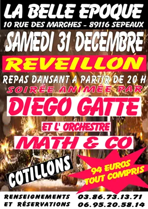 Rveillon / repas dansant : soire anime par Diego Gatte et l'Orchestre Math & Co