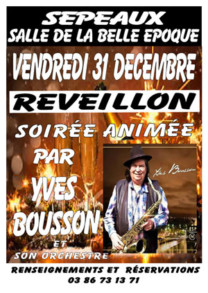 Réveillon de la Saint-Sylvestre : soirée animée par Yves Bousson et son orchestre