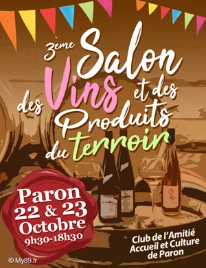 3ème Salon des vins & produits du terroir de Paron (sur 2 jours)